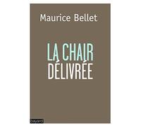 LA CHAIR DÉLIVRÉE: Sur la morale sexuelle et l'Eglise