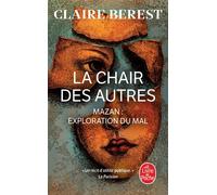 La Chair des autres - Claire Berest - Lgf - Poche - Roman