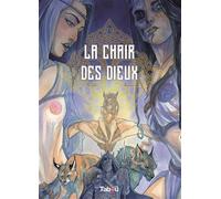 La Chair des Dieux