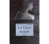 LA CHAIR DU MONDE
