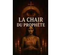 La Chair du Prophète