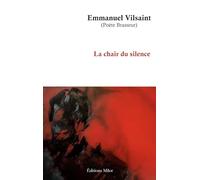 La chair du silence