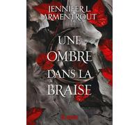 LA CHAIR ET LE FEU T1 - UNE OMBRE DANS LA BRAISE T1