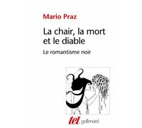 La Chair, la mort et le diable dans la littérature du XIXᵉ siècle