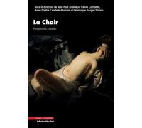 La Chair: Perspectives croisées