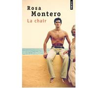 La Chair - Rosa Montero - Points - Poche - Roman