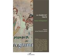 La chaire est triste Humour & enseignement - Corinne François-Denève - L'harmattan - broché - Essai
