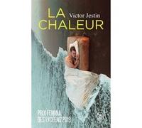 La chaleur Victor Jestin (Auteur)