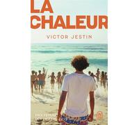 La chaleur - Victor Jestin - J'ai Lu - Poche - Roman