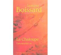 La chaloupe - tome 2 - L'aventurine: L'Aventurine (02)