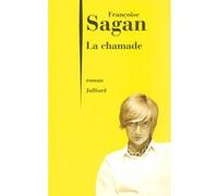 La chamade Françoise Sagan (Auteur)