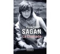 La chamade Françoise Sagan (Auteur)