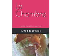La Chambre: Autobiographie imaginaire