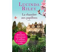 La chambre aux papillons Le phénomène international 25 millions d’exemplaires vendus - Lucinda Riley - Charleston - broché - Roman