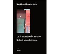La Chambre Blanche - Robert Mappelthorpe