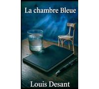 La Chambre Bleue: Quand le contrôle cesse de fonctionner