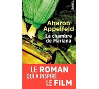 Aharon Appelfeld – La Chambre de Mariana – Points – Poche – Roman