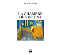 La chambre de Vincent - Metin Arditi - Zoe - Poche - Roman