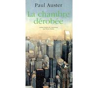 Paul Auster – La Chambre dérobée – Trilogie New-Yorkaise, Tome 3 – Trad. Pierre Furlan