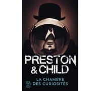 La chambre des curiosités de Preston, Douglas (2005) Poche