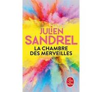 La Chambre des merveilles Julien Sandrel (Auteur)