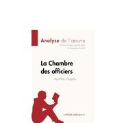 La chambre des officiers de Marc Dugain (Fiche de lecture) de Littéraire. le Petit (2011) Broché