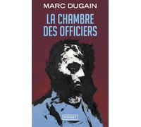 La chambre des officiers - Marc Dugain - Pocket - Poche - Roman