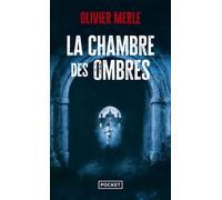 La Chambre des ombres - Olivier Merle - Pocket - Poche - Roman