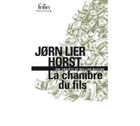 Jorn Lier Horst – La chambre du fils – Une enquête de William Wisting – Poche