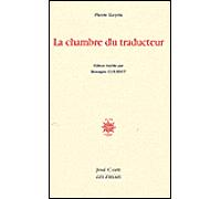 La chambre du traducteur - Pierre Leyris - Corti - broché - Essai