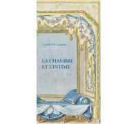 La Chambre et l'intime