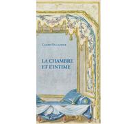 La Chambre et l'intime