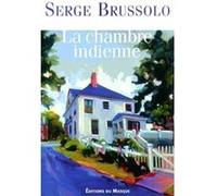 La chambre indienne Serge Brussolo (Auteur)