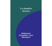La Chambre Obscure