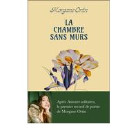 La chambre sans murs - Morgane Ortin - Nami - broché - Poésie