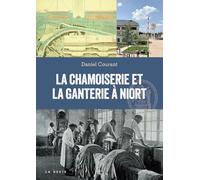 La chamoiserie et la ganterie à Niort