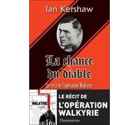 La Chance du diable - Ian Kershaw - Flammarion - broché - Etude