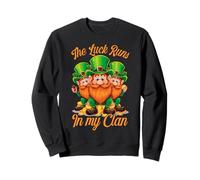 La Chance Tourne dans Mon Clan Irish Leprechauns St Sweatshirt