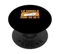 La Chancla m'a Fait Le Faire pour Les Amoureux du Patrimoine Mexicain PopSockets PopGrip Adhésif