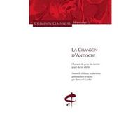 La Chanson d'Antioche Bernard Guidot (Auteur)