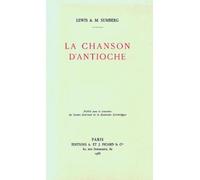 La Chanson d'Antioche. Etude historique et littéraire. - Lewis A. M. Sumberg - Picard - broché - Livre