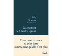 La chanson de charles quint - Erik Orsenna - Stock - broché - Roman