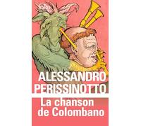 La Chanson de Colombano - Alessandro Perissinotto - Gallimard - Poche - Roman
