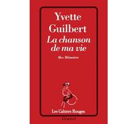 La Chanson de ma vie : Mes mémoires