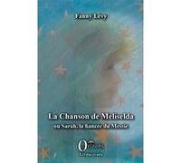 La Chanson de Meliselda Fanny Levy (Auteur)
