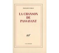 François Sureau – La Chanson de Passavant – Gallimard