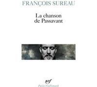 La Chanson de Passavant François Sureau (Auteur)