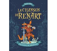 La Chanson de Renart Le Seigneur des entourloupes - Joann Sfar - Gallimard Bd - broché - Bande dessinée