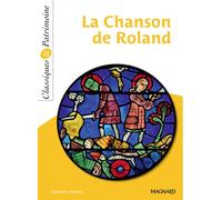 La Chanson de Roland - Classiques et Patrimoine Anonyme (Auteur), Laétitia Serres (Commentaire)