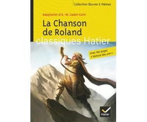 La Chanson de Roland - Oeuvres & thèmes de Cadot-Colin. Anne-Marie (2010) Poche